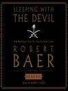 Sleeping with the Devil (MP3): How Washington Sold Our Soul For Saudi Crude
